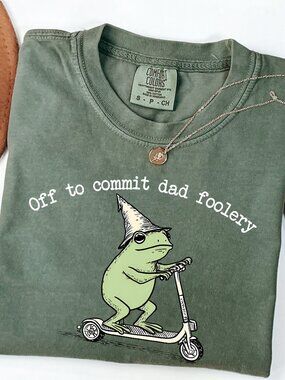 NEW Funny Off to Commit Dad Foolery Shirt for First Fathers Day Gift for Dad